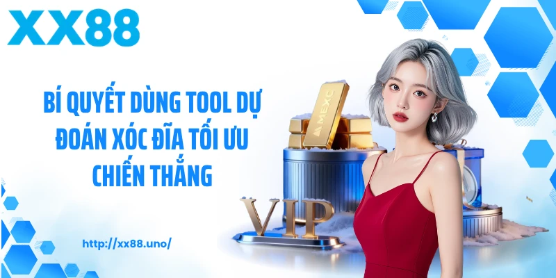 Bí quyết dùng tool dự đoán xóc đĩa tối ưu chiến thắng