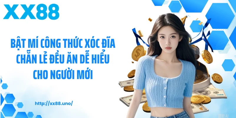 Bật Mí Công Thức Xóc Đĩa Chẵn Lẻ Đều ăn Dễ Hiểu Cho Người Mới