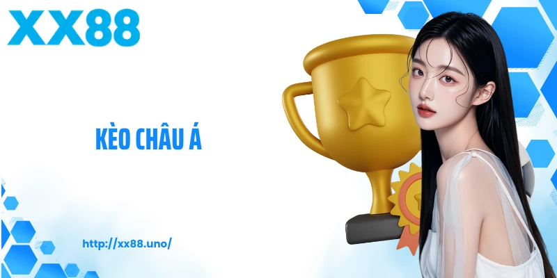 Hiểu Đúng Về Kèo Châu Á - Bí Mật Thành Công Của Dân Cá Cược